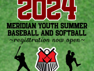 2024 Meridian Youth Summer Baseball and Softball Registration now open!